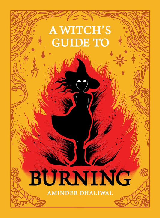 A Witch's Guide To Burning HC