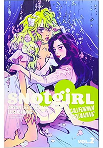 Snotgirl v.2: California Screaming TP