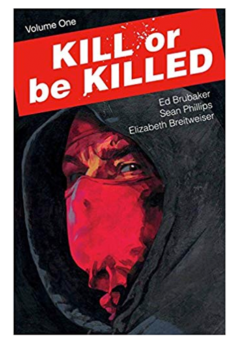 Kill Or Be Killed v.1 TP