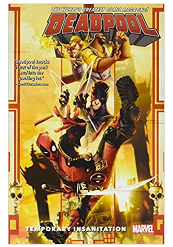Deadpool World's Greatest v.4: Temporary Insanitation TP