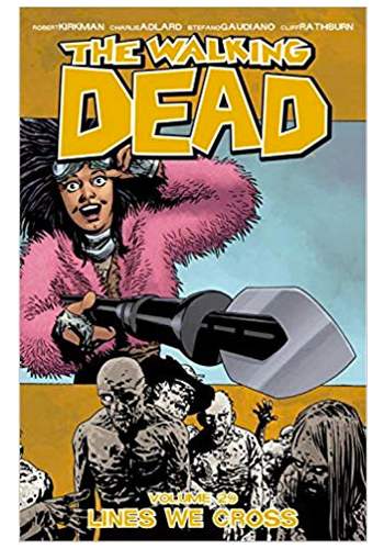 The Walking Dead v.29: Lines We Cross