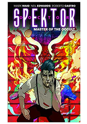 Doctor Spektor v.1: Master Of The Occult TP