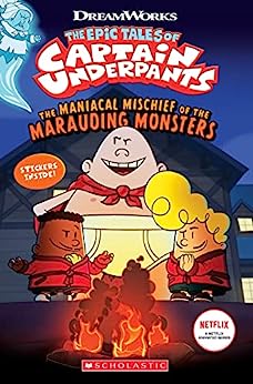 Captain Underpants: The Maniacal Mischief Of The Marauding Monsters GN