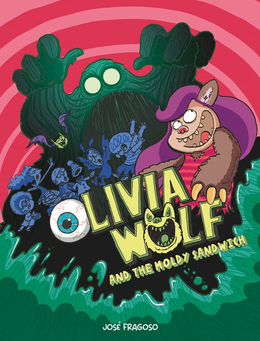 Olivia Wolf And The Moldy Sandwich GN