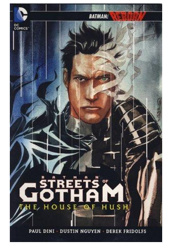 Batman: Streets Of Gotham v.3 - House Of Hush