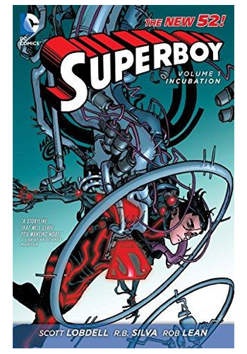 Superboy v.1: Incubation (The New 52)