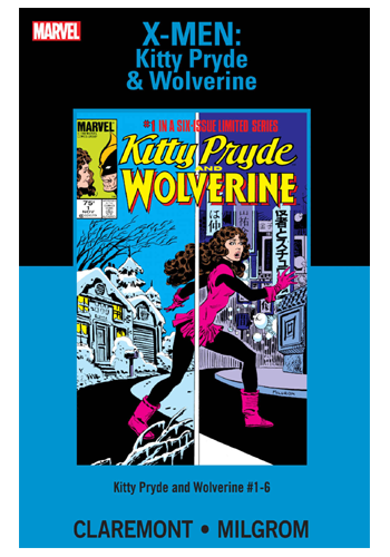X-men: Kitty Pryde & Wolverine (Marvel Premiere Classics) (Hardback)