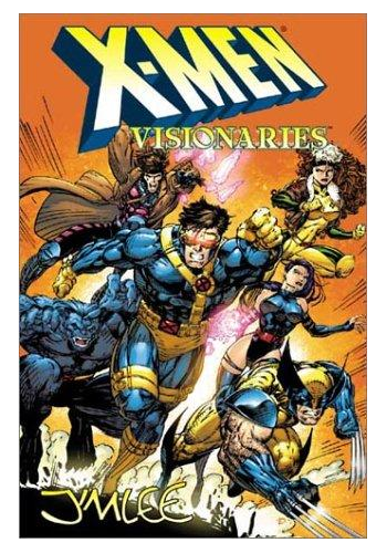 X-Men Visionaries: Jim Lee TPB