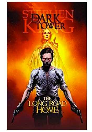 The Dark Tower: The Long Road Home Premiere HC v.2