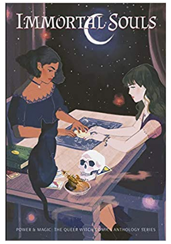 Immortal Souls: The Queer Witch Comics Anthology