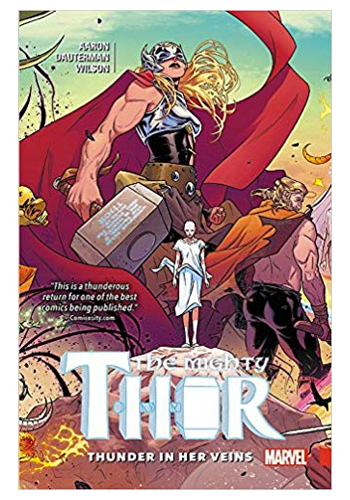 The Mighty Thor TP v.1: Thunder In Her Veins