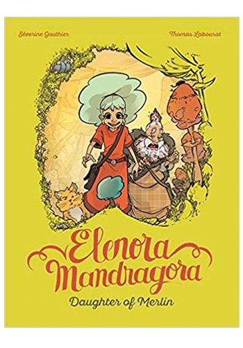 Elenora Mandragora: Daughter Of Merlin HC