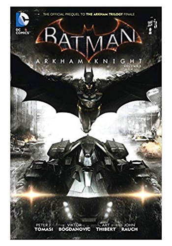 Batman: Arkham Knight TP v.1