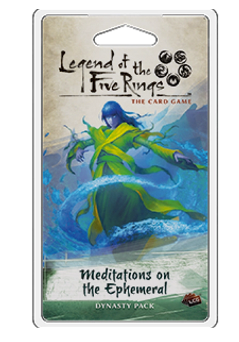 Legend Of The Five Rings: Meditations On The Ephemeral Dynasty Pack