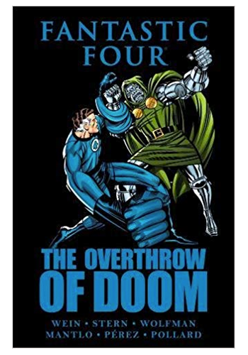Fantastic Four: The Overthrow Of Doom HC (DAMAGED)