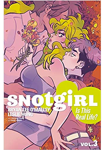 Snotgirl v.3: Is This Real Life? TP