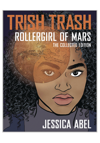 Trish Trash: Rollergirl Of Mars GN