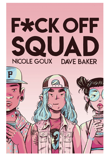 F*ck Off Squad GN