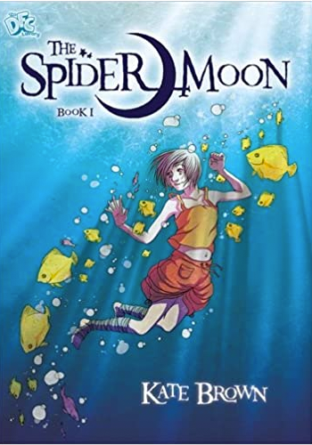 The Spider Moon: Book One HC