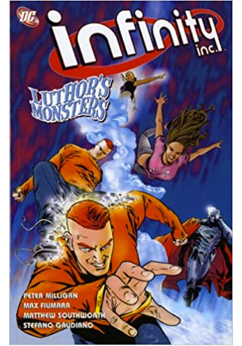 Infinity Inc. v.1: Luthor's Monsters TP