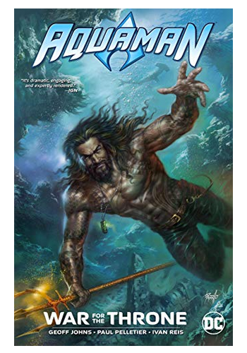 Aquaman: War For The Throne TP