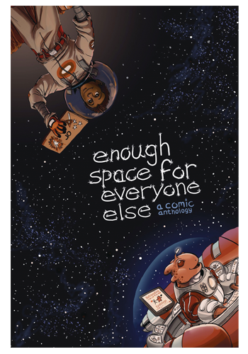 In the top left corner of the page, a Black astronaut floats, holding up a handmade sign with illustrations of a rocket, stars, and an explosion. In the opposite corner, a red lizard-like alien flies past in a a spacecraft, one of the displays inside reading 'Befriending Earthlings'. A star-filled space fills the page between them.