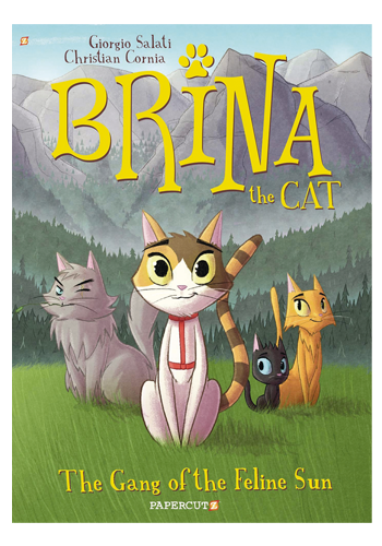 Brina The Cat v.1: The Gang Of The Feline Sun TP