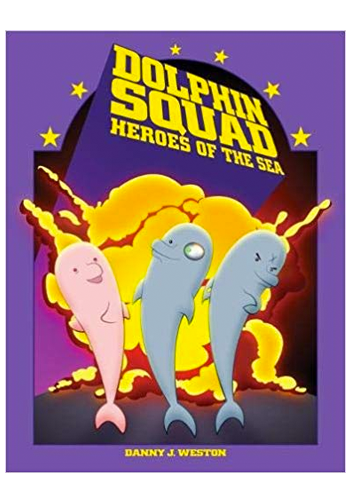 Dolphin Squad: Heroes Of The Sea TP (DAMAGED)