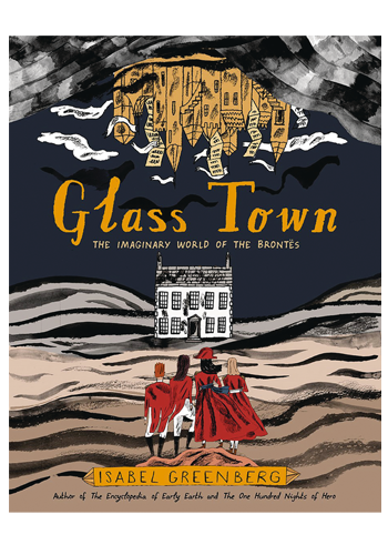 Glass Town: The Imaginary World Of The Brontes HC