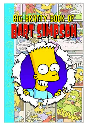 The Big Bratty Book Of Bart Simpson TP