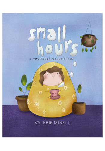 Small Hours: A Mrs Frollein Collection GN