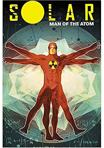 Solar: Man Of The Atom v.1: Nuclear Family TP