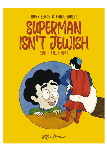 Superman Isn't Jewish (But I Am...Kinda) GN