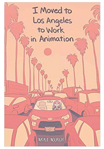 I Moved To Los Angeles To Work In Animation GN