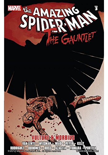 The Amazing Spider-Man: The Gauntlet v.3: Vulture & Morbius TP
