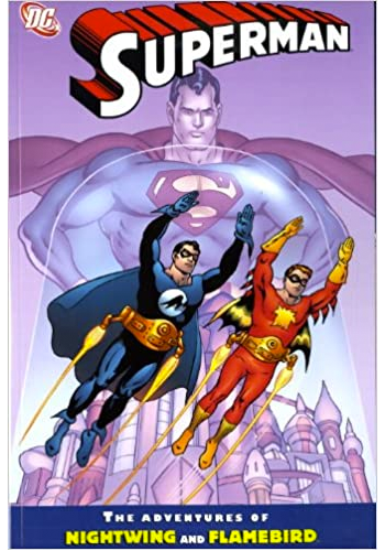 Superman: The Adventures Of Flamebird And Nightwing TP